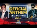 Karachi Kings Anthem [2019] #DeDhanaDhan #KingsRoar 📣📣