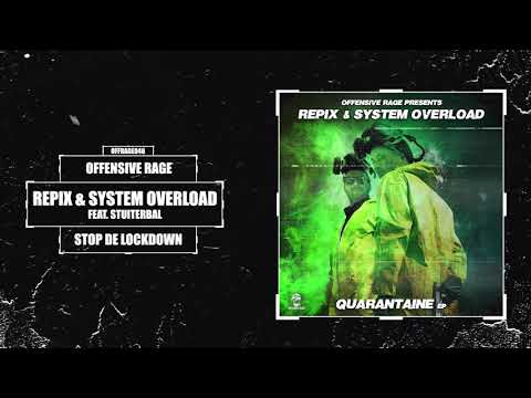 Repix & System Overload Feat. Stuiterbal - Stop De Lockdown