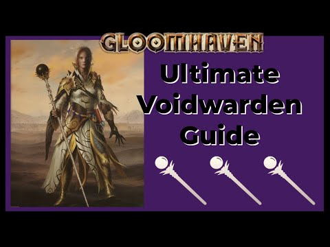 Gloomhaven Jaws of the Lion - Ultimate Voidwarden Guide
