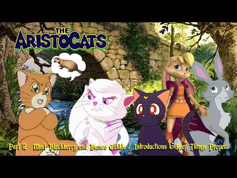 The Aristocats part 12 - Meet Blackberry and Bianca Gabble / 'Introductions to Keep Things Proper'