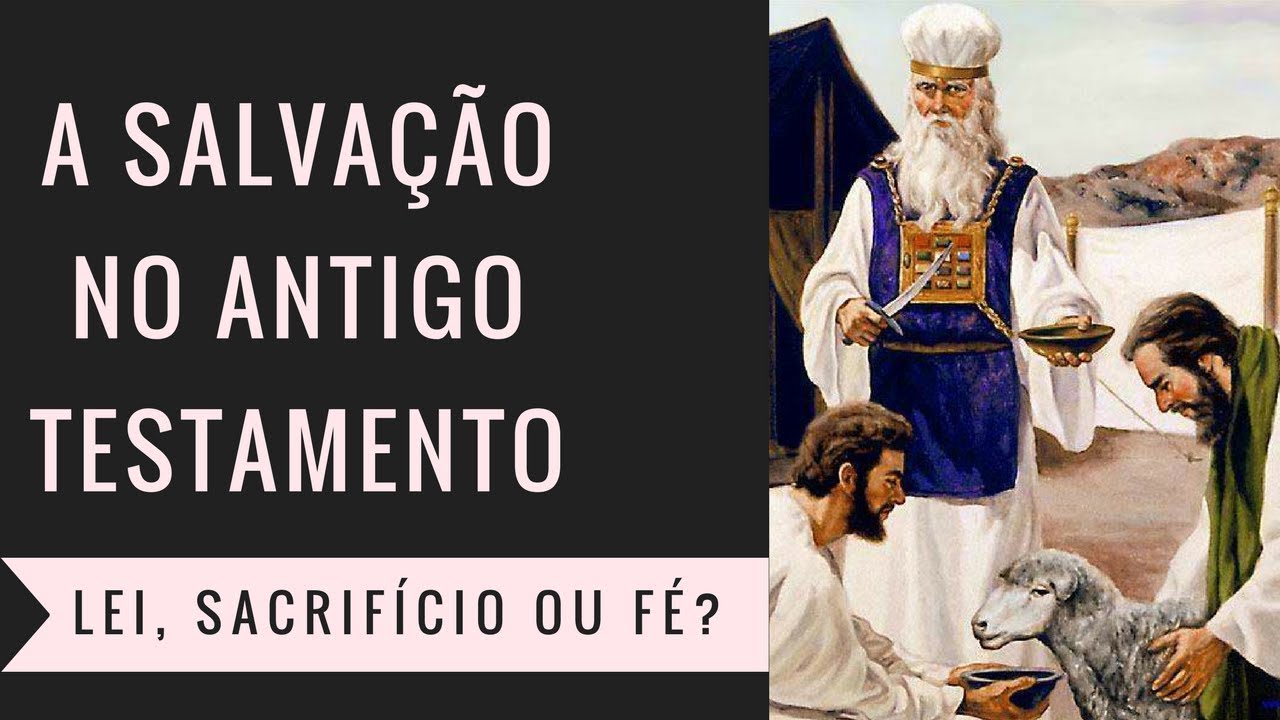 A salvação no Antigo Testamento