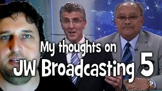 My thoughts on JW Broadcasting 5, with Sam Herd (tv.jw.org) - Cedars' vlog no. 72