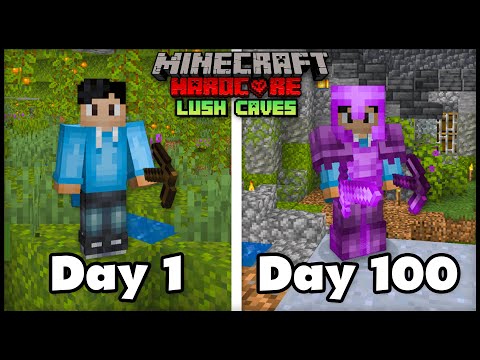 I Survived 100 Days Of Hardcore Minecraft, In A Lush Caves Only World...