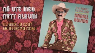 Download lagu Musikkvideo Daniel Aquino mp3 Download lagu Musikkvideo Daniel Aquino mp3