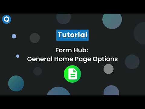 Form Hub - General Home Page Options