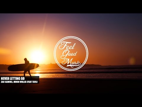 Zac Samuel, Moon Willis - Never Letting Go (ft Tayá)