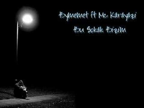 Bu Sokak Bizim - Bymemet ft Mc Karayazi aKa Ucube