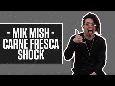 Mik Mish: nueva música colombiana | Carne Fresca Shock
