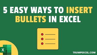 5 Ways to Add Bullet Points in Excel