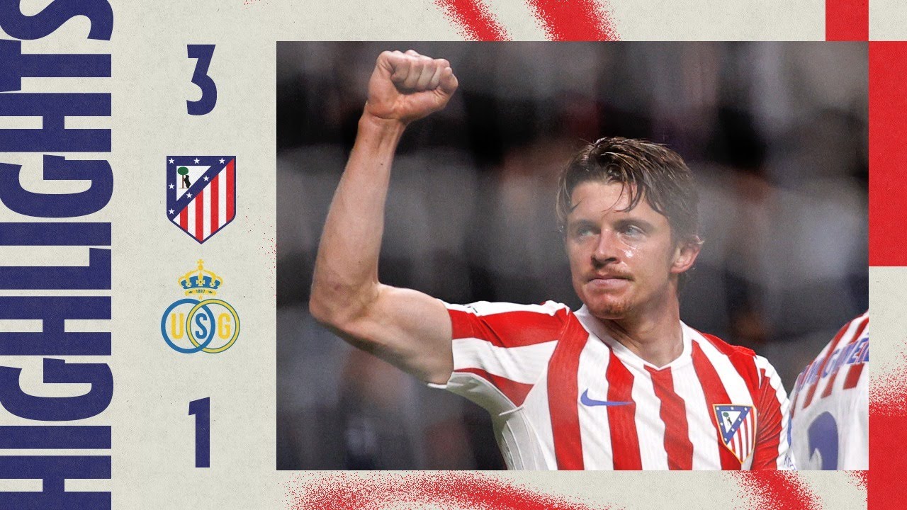 Club Atlético de Madrid 3 - 1 Royale Union Saint-Gilloise highlights
