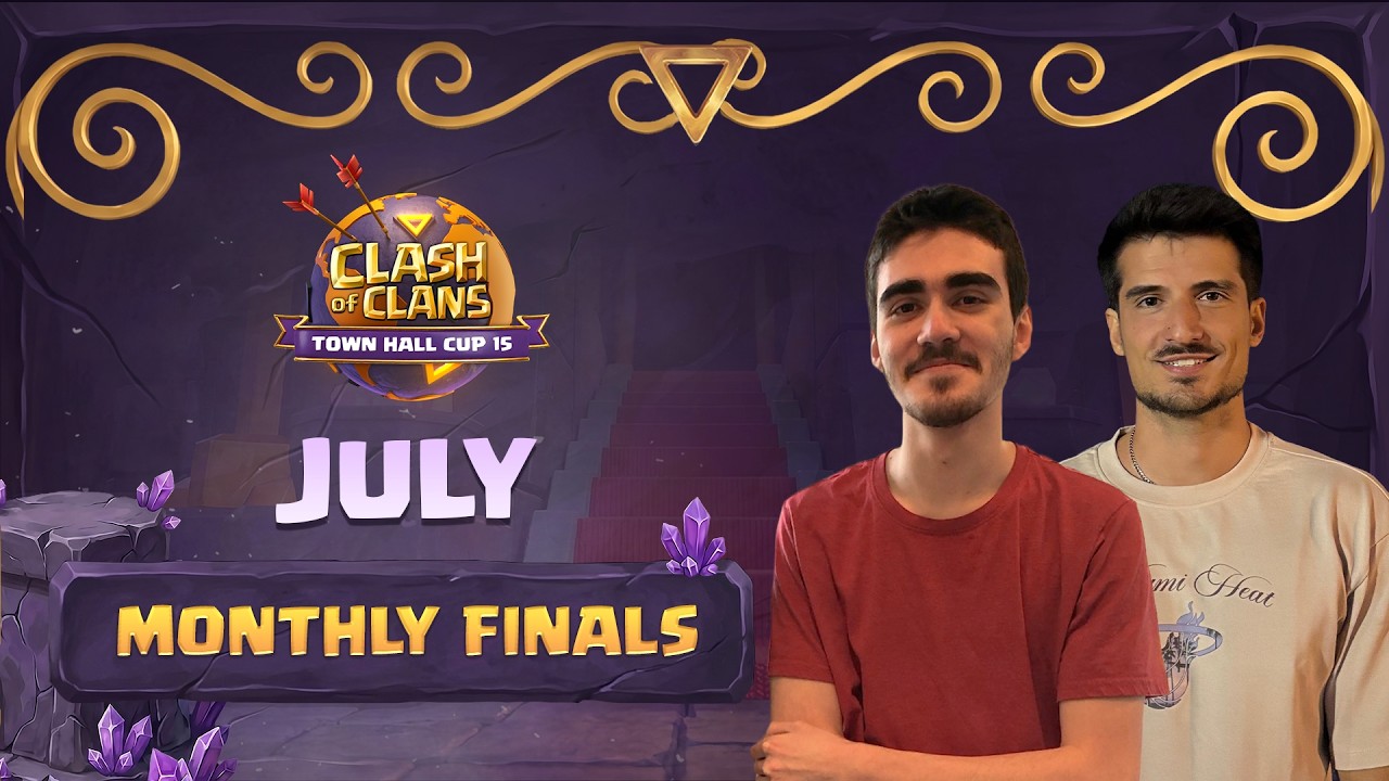 Town Hall Cups - TH15 July Monthly Finals | Clash of Clans