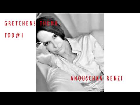 Über den Tod #1: Im Gespräch mit Anouschka Renzi / GRETCHENS THEMA #1