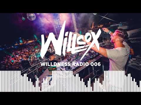 Willcox - Willdness Radio #006