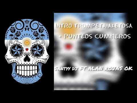 INTRO TROMPETA ALETOSA+PUNTEOS CUMBIEROS
