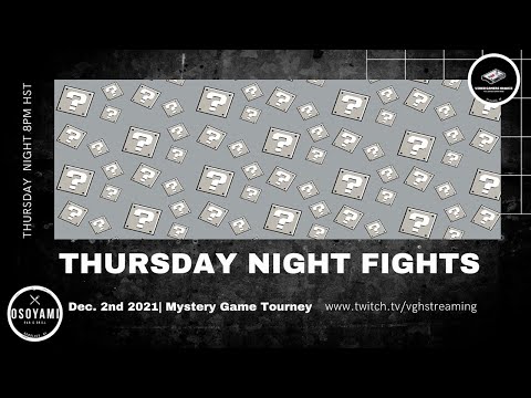 Mystery Game Tournament!| Thursday Night Fights| December 2nd, 2021
