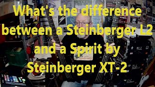 Video thumbnail for Me and my Bass - What's the difference between a Steinberger L2 and a Spirit by Steinberger XT-2 by Neo Land