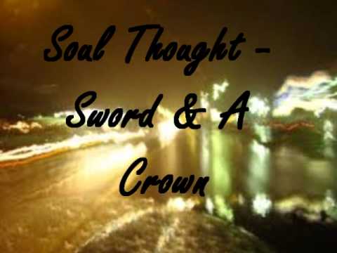 Soul Thought - Sword & a Crown