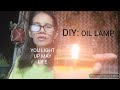 DIY: OIL LAMP/11th livestreaming | ROSALIE GALLARDO DIY: OIL LAMP/11th livestreaming | ROSALIE GALLARDO