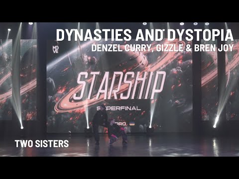Dynasties and Dystopia - Denzel Curry, Gizzle & Bren Joy | Two Sisters | Ilya Blazhkunov | Starship