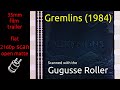 Gremlins (1984) 35mm film trailer teaser, flat open matte, 2160p