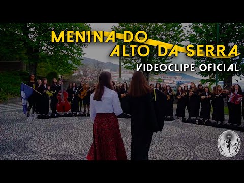 C'a Tuna aos Saltos - Menina do Alto da Serra (Videoclipe oficial)