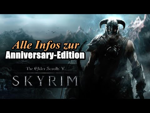 Alle Infos zur Anniversary-Edition (+Update) | The Elder Scrolls 5: Skyrim