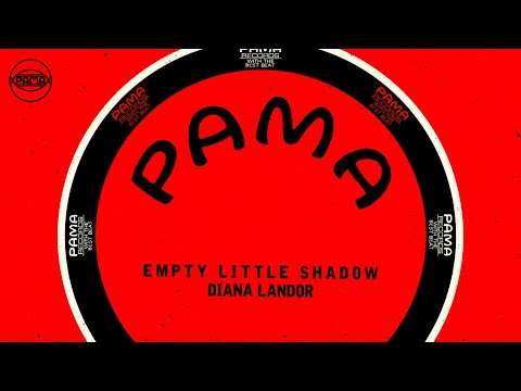 Diana Landor - Empty Little Shadow (Official Audio) | Pama Records