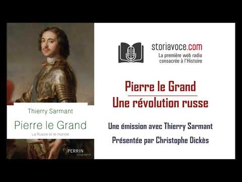 Pierre le Grand: une révolution russe