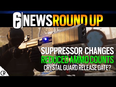 Suppressor Changes & Reduced Ammo - 6News RoundUp - Tom Clancy's Rainbow Six Siege