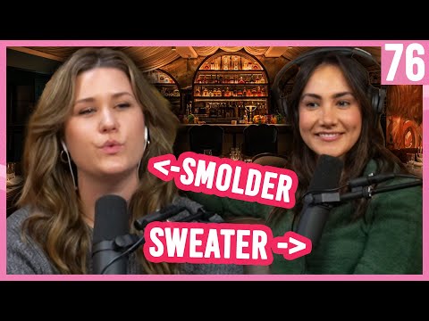 The Try Wives Guide To Flirting - You Can Sit With Us Ep. 76