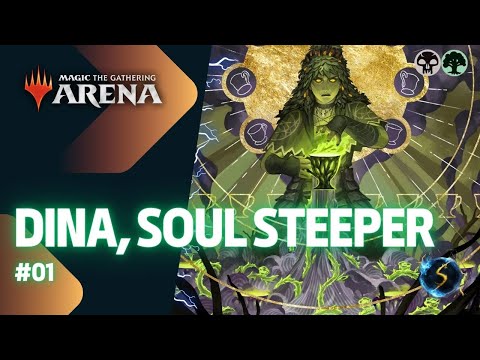 It's Showtime: Dina, Soul Steeper 💀🌲 #01 - MTG Arena - Historic Brawl