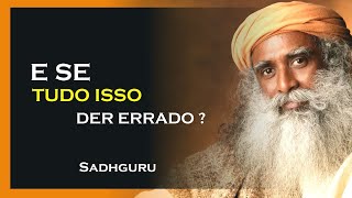 WHAT TO DO WHEN EVERYTHING GOES WRONG, SADHGURU DUBBED