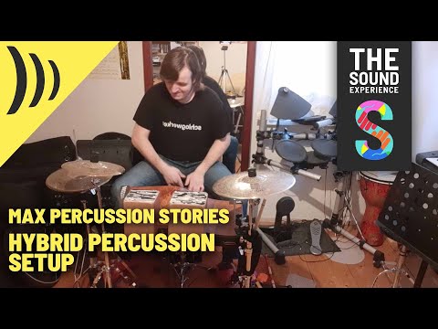 MAX Percussion Stories - Hybrid Percussion Setup