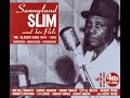 Sunnyland Slim and his Pals - The Classic Sides 1947-1953 (CD1)