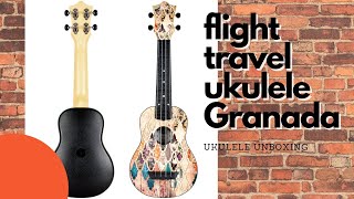 Video thumbnail for Flight TUS-40 Granada Travel Ukulele Unboxing by LydiaZ