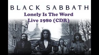 Black Sabbath - Lonely Is The Word / Black Sabbath - Live 1980 (CD-R)