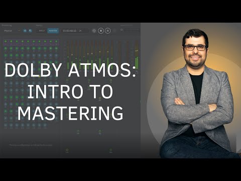Ep.6: Mastering Dolby Atmos Music Production - Expert Workflow & Best Practices