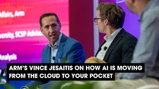 Podcast: Arm's Vince Jesaitis on How AI Is Moving from the Cloud to Your Pocket