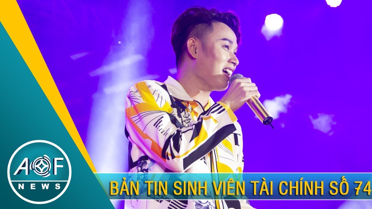 AOF NEWS 74 - BẢN TIN SINH VIÊN TÀI CHÍNH - HỌC VIỆN TÀI CHÍNH