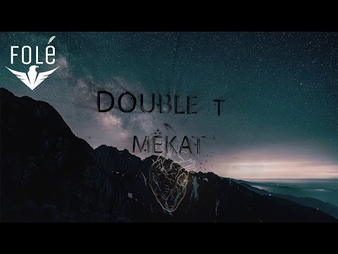 Double T - MEKAT