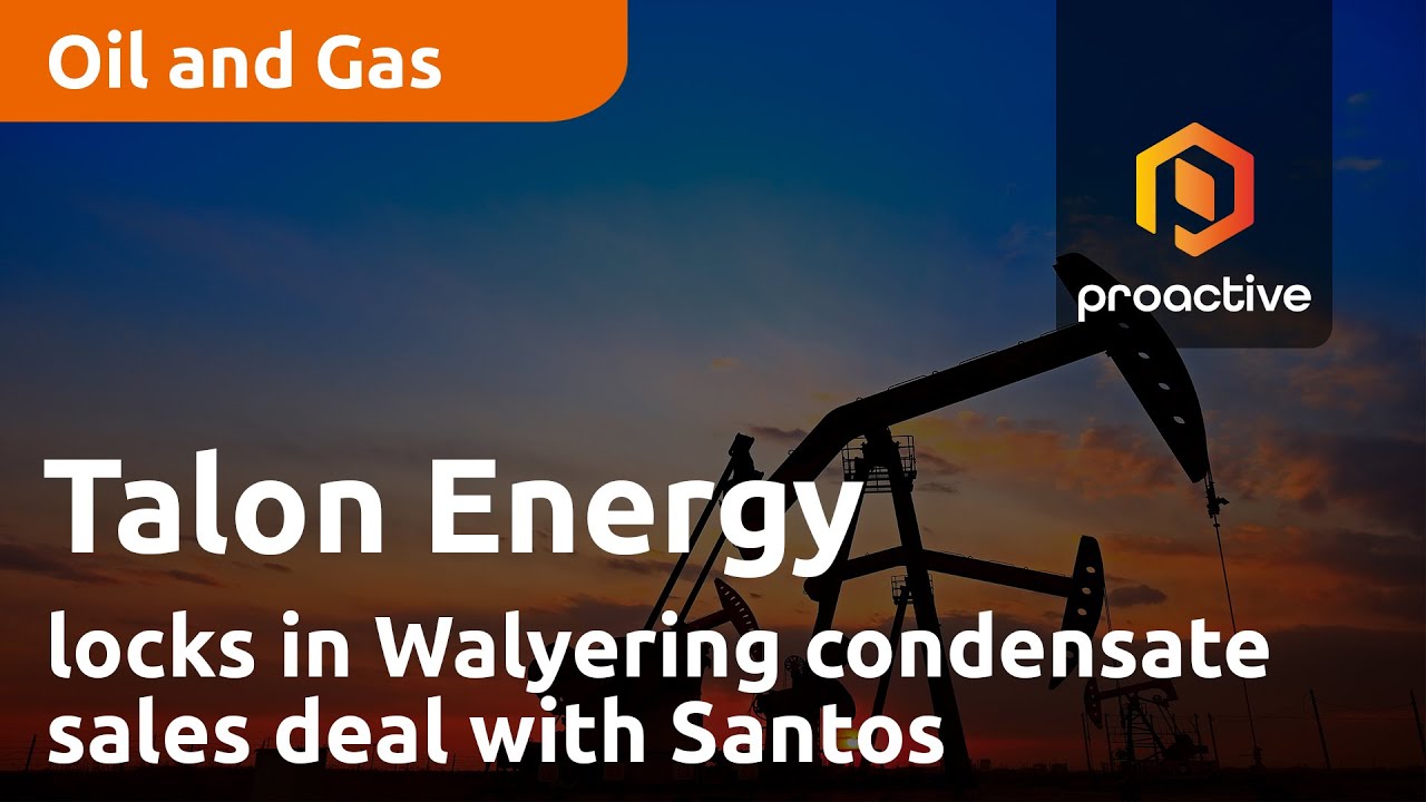 Talon Energy locks in Walyering condensate sales deal with Santos