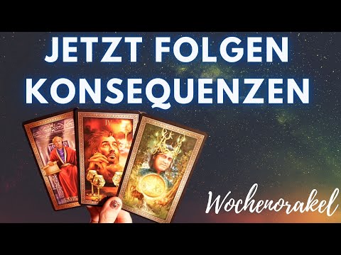 Die Folgen der vergangenen Fehler  - es wird ernst - Tarot Wochenorakel
