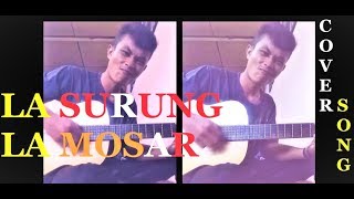Download lagu La Surung La Mosar - Cover Song Lagu Karo - Setiawan Sembiring mp3