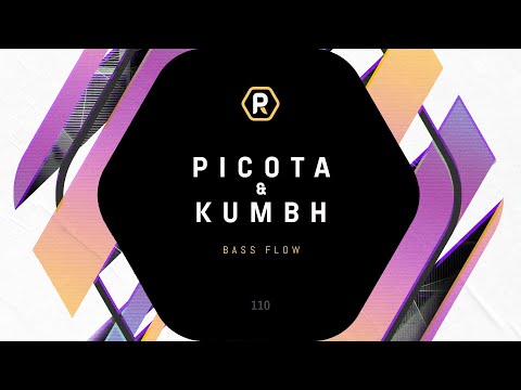 Picota & Kumbh - 'Bass Flow'