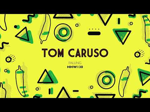 Tom Caruso - Falling (Extended Mix) [Hungarian Hot Wax]