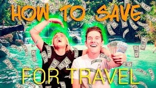 HOW TO SAVE MONEY TO TRAVEL