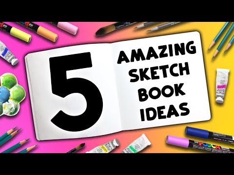 5 WAYS to FILL and IMPROVE YOUR SKETCHBOOK Video
