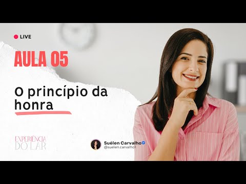 Lesson 5 - The Principle of Honor - Home Experience