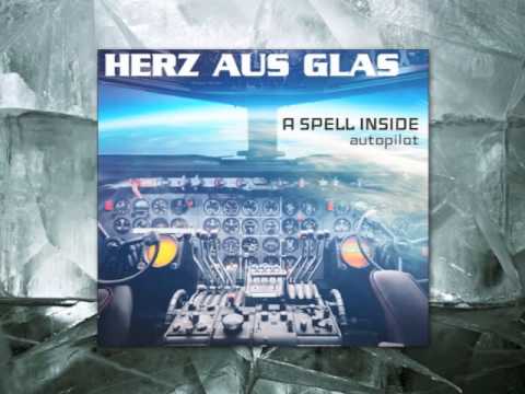 A Spell Inside "Herz aus Glas"