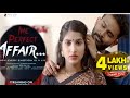 Perfect Affair Latest Telugu Short Film 2023 English Subtitles Nisha Mamtha HarshWardhan BAF
